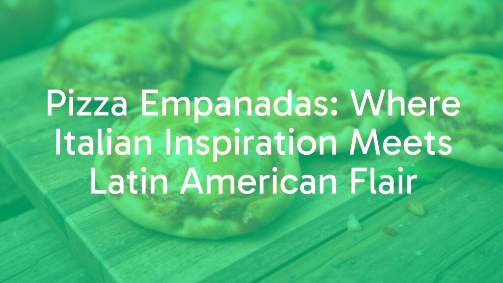 Golden-brown pizza empanadas on a wooden table, flaky pastry crust oozing with melted cheese and tomato sauce, vibrant Italian and Latin American ingredients scattered around, warm and inviting food photography.
