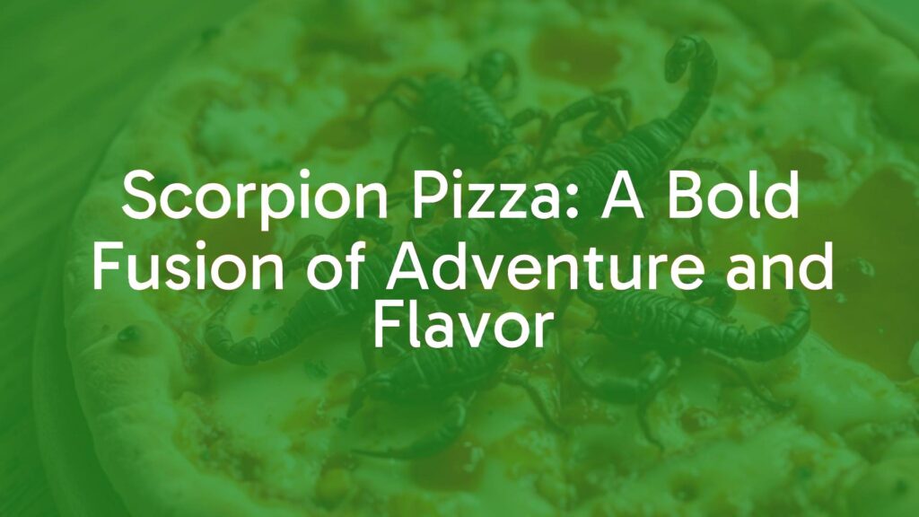 A bold scorpion pizza with edible scorpions as toppings, crispy crust, melted cheese, and spicy sauce, adventurous food photography, high detail.
