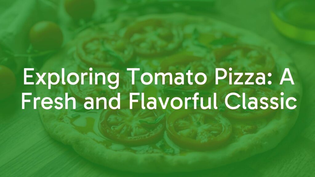 A fresh tomato pizza with thin crust, topped with ripe tomato slices, herbs, and a drizzle of olive oil, rustic style, vibrant colors, appetizing and natural look.