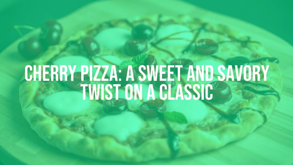 Cherry pizza on a wooden board, thin crispy crust, topped with fresh cherries, melted mozzarella cheese, and a drizzle of balsamic glaze, bright lighting, appetizing, realistic food photography.