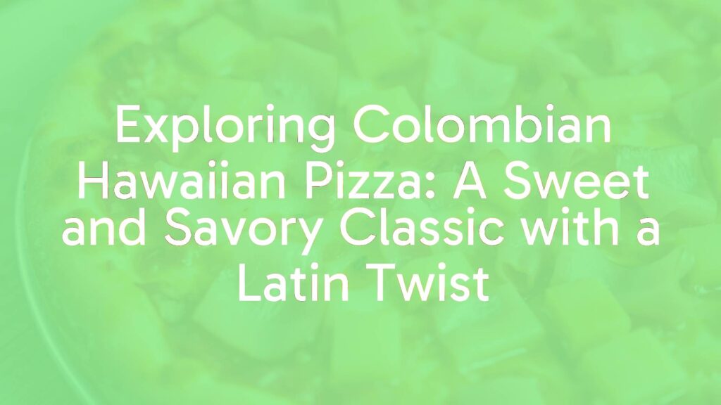 Colombian Hawaiian pizza with ham, pineapple, and cheese, golden crust, vibrant colors, delicious, close-up view, photorealistic.