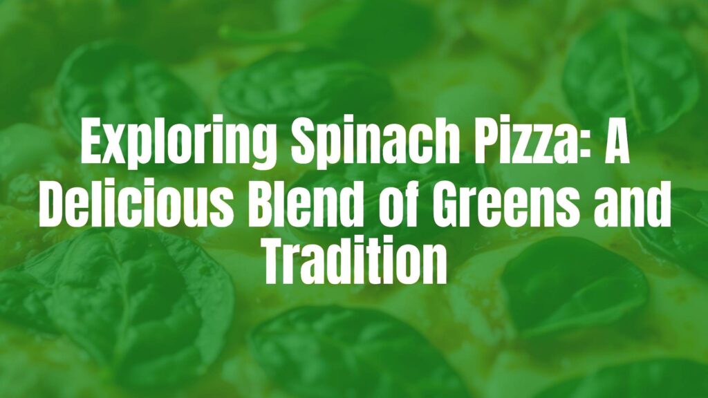 Delicious spinach pizza with fresh green leaves, melted cheese, golden crust, and white sauce, close-up, warm lighting, realistic food photography.